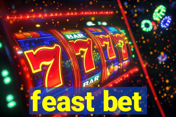 feast bet